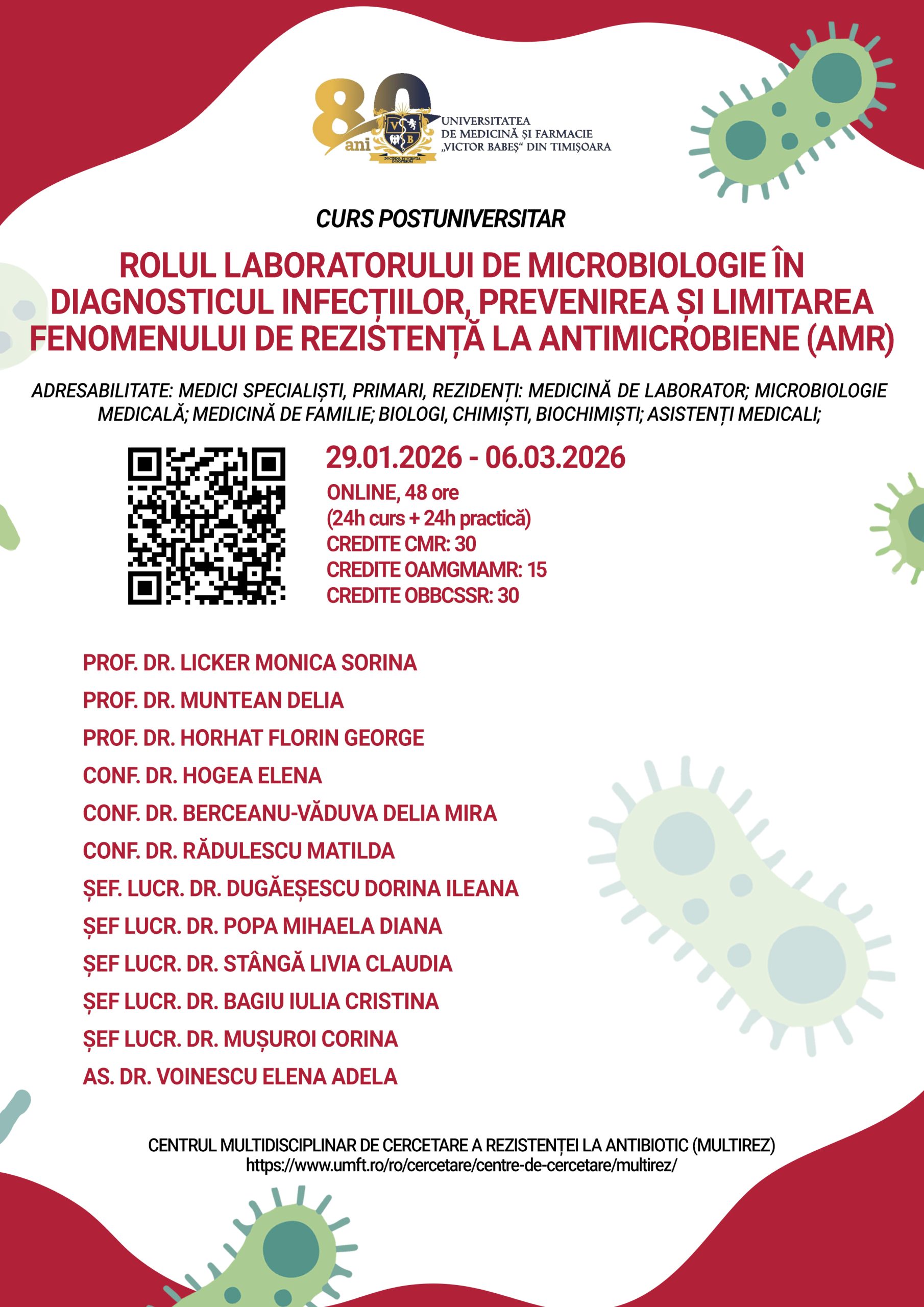 Cursul postuniversitar „Rolul laboratorului de microbiologie în diagnosticul infecțiilor, prevenirea și limitarea fenomenului de rezistență la antimicrobiene (AMR)”